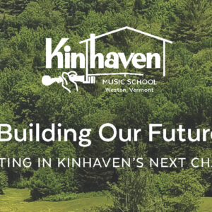 Kinhaven Launches a Capital Campaign to Invest in Our Future